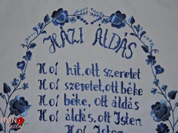 Házi Áldás Kalocsai Kékkel hímezve 65x55 cm Házi Áldás Kalocsai Kékkel hímezve 65x55 cm