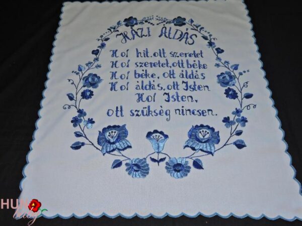 Házi Áldás Kalocsai Kékkel hímezve 65x55 cm Házi Áldás Kalocsai Kékkel hímezve 65x55 cm