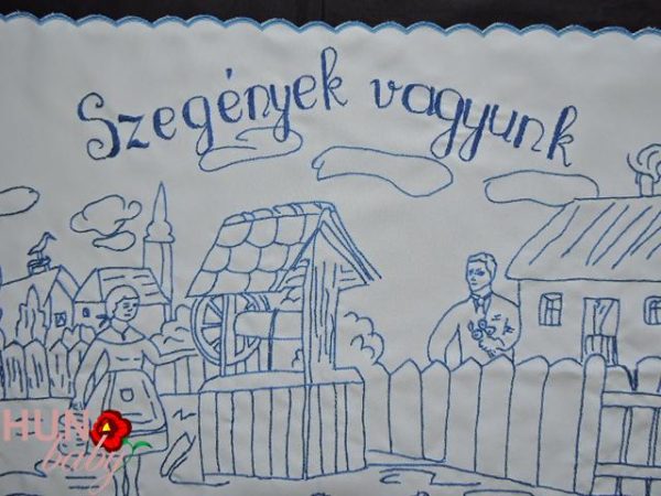 Falvédő, Szegények vagyunk, de jól élünk 80x58