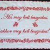 Falvédő egyedi szöveggel kérésre -Ha meg kell-70x48 cm