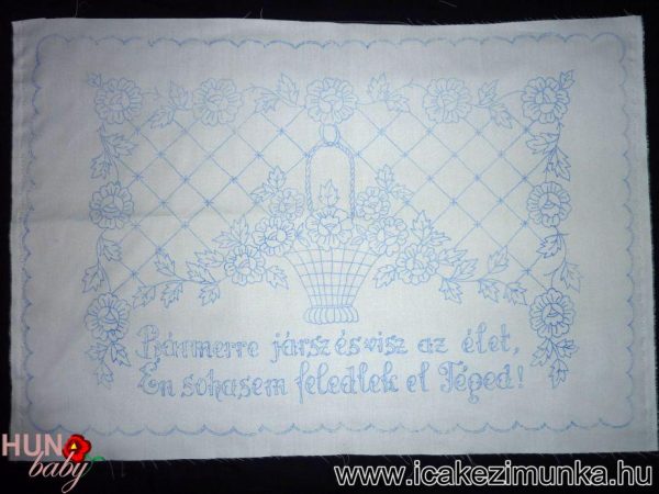 Falvédő előnyomott Bármerre jársz és visz, szegetlen 85x58 Falvédő előnyomott Bármerre jársz és visz, szegetlen 85x58