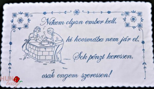 Falvédő hímzett, Nekem olyan ember kell 82x48