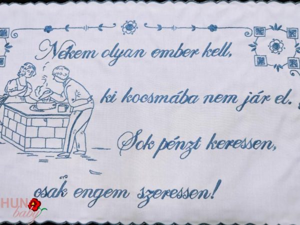 Falvédő hímzett, Nekem olyan ember kell 82x48